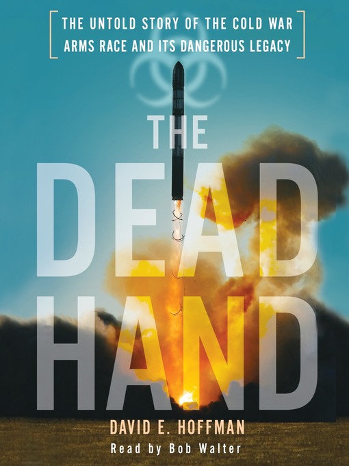 Title details for The Dead Hand by David Hoffman - Available